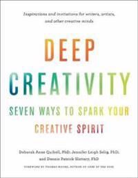 Quibell Deborah Anne Deep Creativity