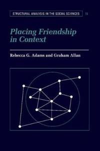 Adams Rebecca G. Placing Friendship in Context