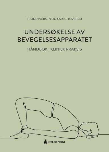 Undersøkelse av bevegelsesapparatet håndbok i klinisk praksis