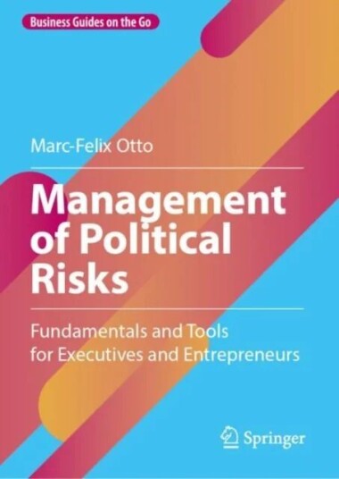 Management Of Political Risks Av Marc-Felix Otto