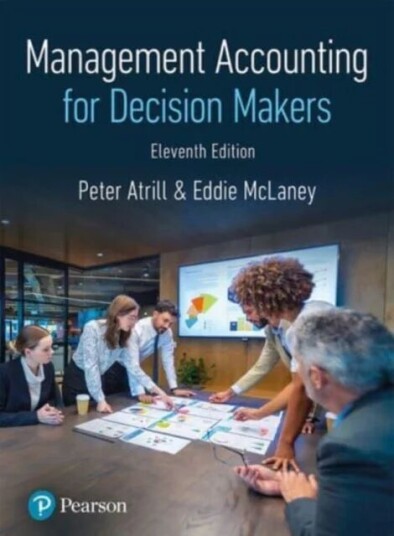 Management Accounting For Decision Makers Av Peter Atrill, Eddie Mclaney