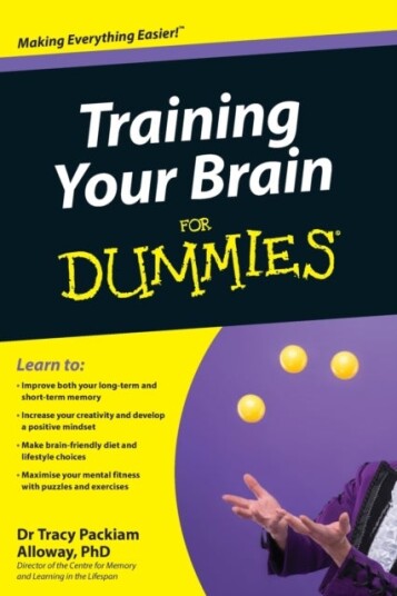 Training Your Brain For Dummies Training Your Brain For Dummies
