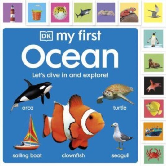 My First Ocean: Let’s Dive In and Explore! My First Ocean: Let’s Dive In and Explore!