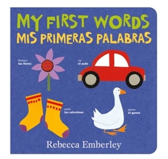 My First Words / Mis Primeras Palabras Av Rebecca Emberley