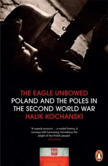 The Eagle Unbowed Av Halik Kochanski