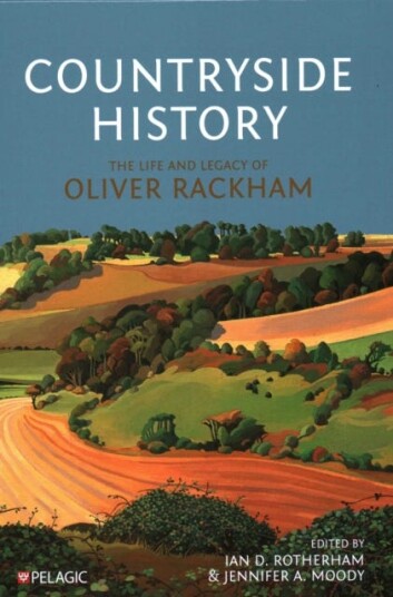 Countryside History  The Life and Legacy of Oliver Rackham