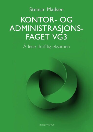 Kontor- Og Administrasjonsfaget Vg3 Av Steinar Madsen