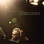 Mulgrew Miller & Klüvers Big Band, Mulgrew Miller, Klüvers Big Band  Grew's Tune  CD