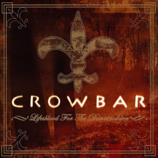 Crowbar  Lifesblood For The Downtrodden  LP/Vinyl
