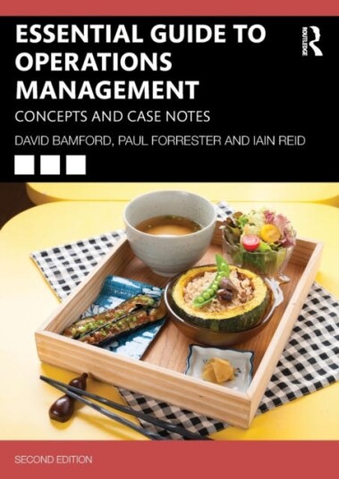 Essential Guide To Operations Management Av David Bamford, Paul Forrester, Iain Reid