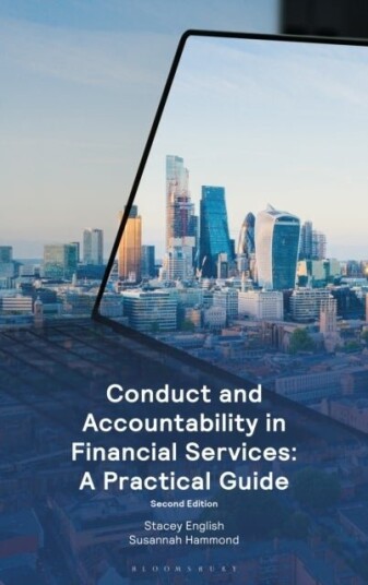Conduct and Accountability in Financial Services Conduct and Accountability in Financial Services