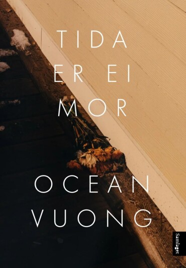 Tida Er Ei Mor Av Ocean Vuong