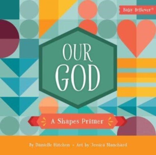 Our God A Shapes Primer