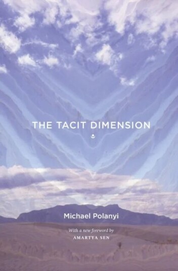 The Tacit Dimension Av Michael Polanyi