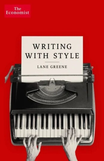 Writing With Style Av Lane Greene