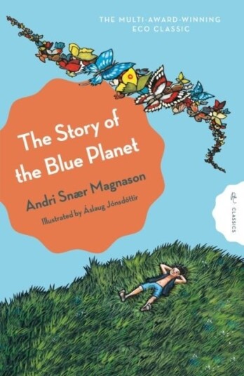 The Story of the Blue Planet The Story of the Blue Planet