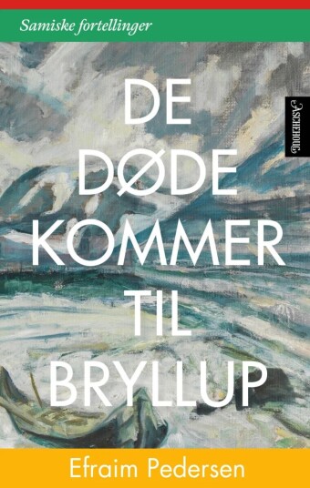 De Døde Kommer Til Bryllup Av Efraim Pedersen Oterodden