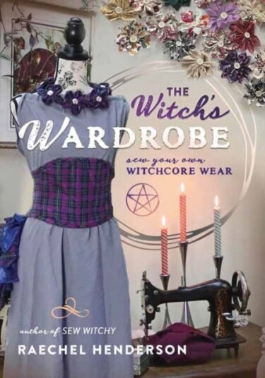 The Witch's Wardrobe  Sew Your Own Witchcore Wear