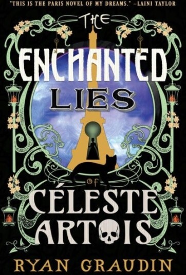 The Enchanted Lies of Celeste Artois The Enchanted Lies of Celeste Artois