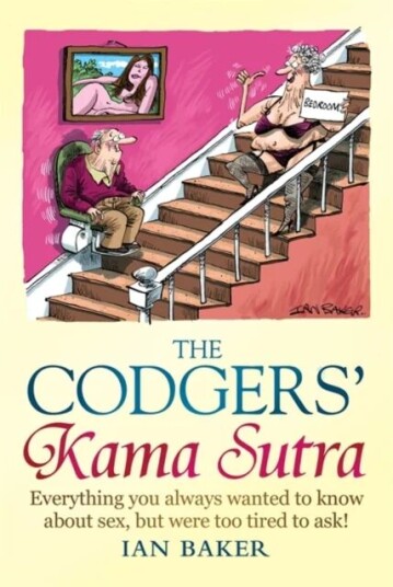 The Codgers' Kama Sutra Av Ian Baker