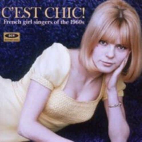 MediaTronixs Various Artists : C’est Chic: French Girl Singers of the 1960s CD (2010) Pre-Owned