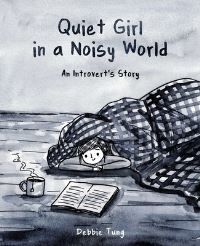 Quiet Girl In A Noisy World Av Debbie Tung