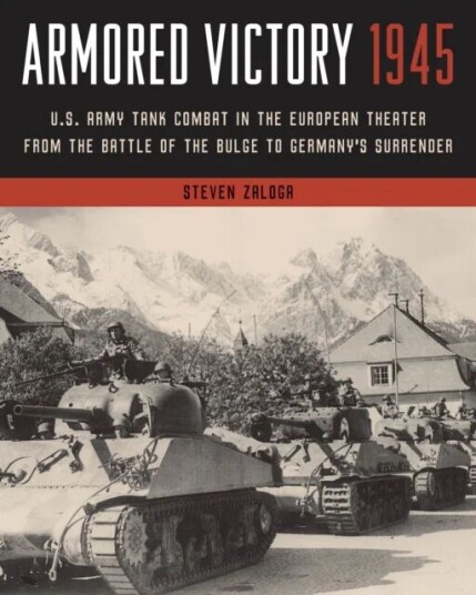 Armored Victory 1945 Av Steven Zaloga