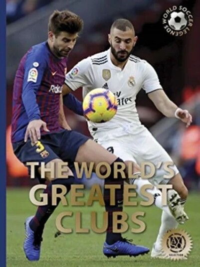 The World'S Greatest Clubs Av Illugi Joekulsson