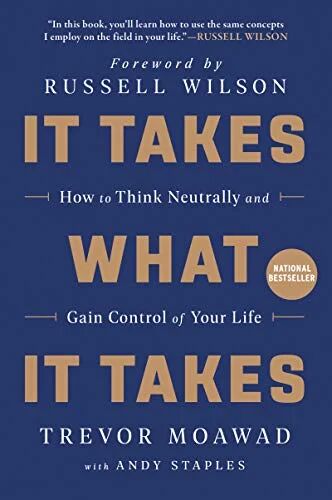 It Takes What It Takes Av Trevor Moawad, Andy Staples