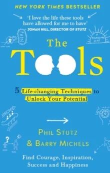 The Tools Av Phil Stutz, Barry Michels