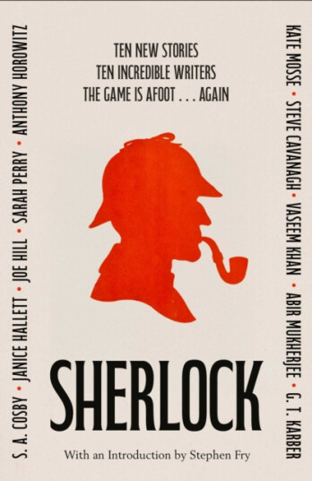 SHERLOCK: Short Story Anthology Ten new cases. Ten master storytellers. One immortal detective. SHERLOCK: Short Story Anthology Ten new cases. Ten master storytellers. One immortal detective.