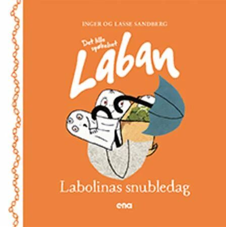 Labolinas Snubledag Av Inger Sandberg