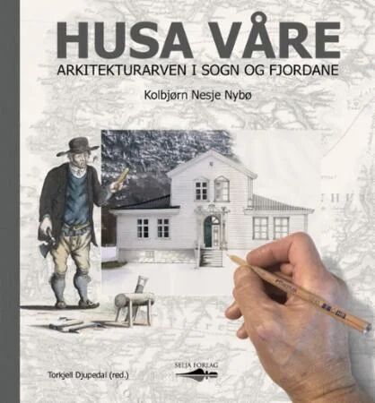 Husa Våre Av Kolbjørn Nesje Nybø