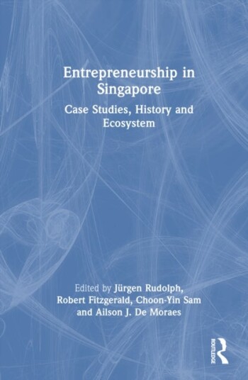 Entrepreneurship in Singapore Entrepreneurship in Singapore