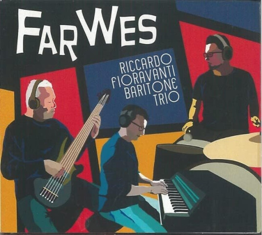 Riccardo Baritone Trio Fioravanti Far Wes CD