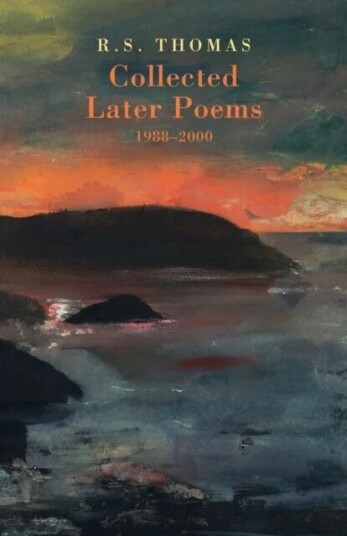 Collected Later Poems 1988-2000 Av R. S. Thomas Collected Later Poems 1988-2000 Av R. S. Thomas