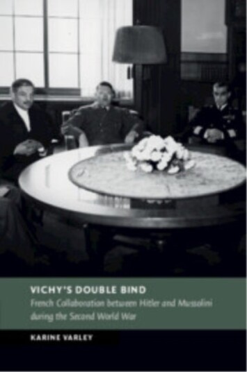 Vichy's Double Bind Vichy's Double Bind