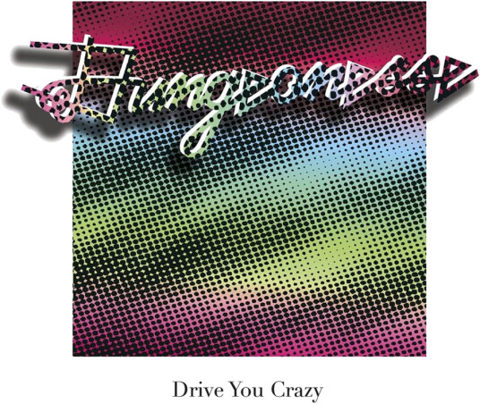 Drive You Crazy / Private Party