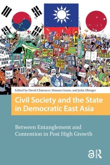 Civil Society and the State in Democratic East Asia
