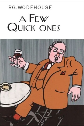A Few Quick Ones Av P.G. Wodehouse A Few Quick Ones Av P.G. Wodehouse