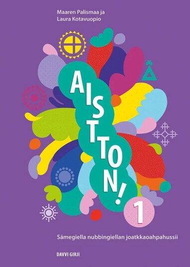 Aistton! 1 Av Laura Kotavuopio, Maaren Palismaa