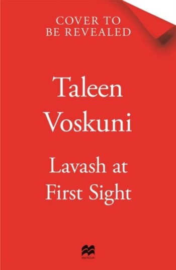 Lavash At First Sight Av Taleen Voskuni