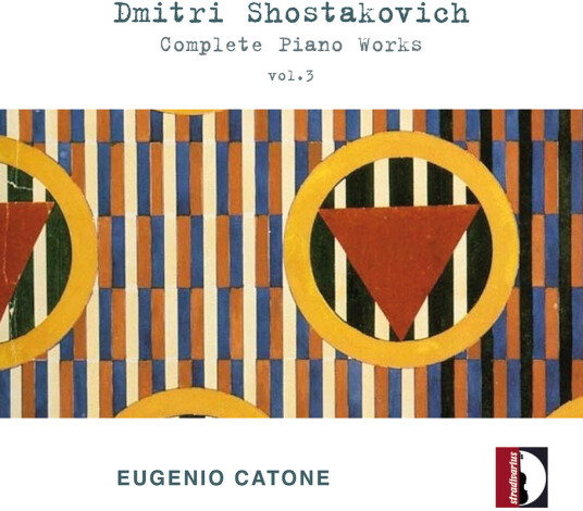 Eugenio Catone Dmitri Shostakovich: Complete Pno Works Vol. 3 CD