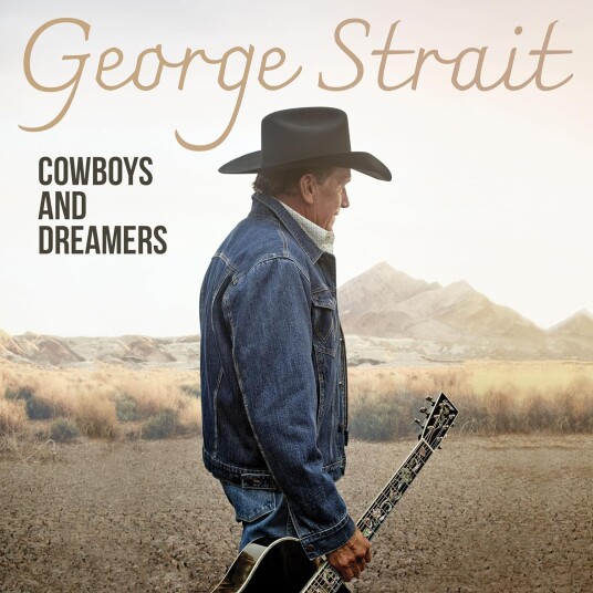 George Strait Cowboys And Dreamers CD George Strait Cowboys And Dreamers CD
