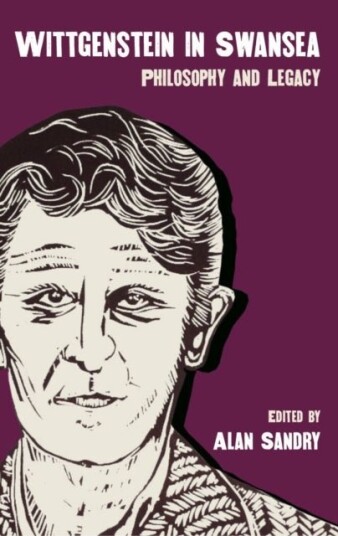 Wittgenstein in Swansea Wittgenstein in Swansea