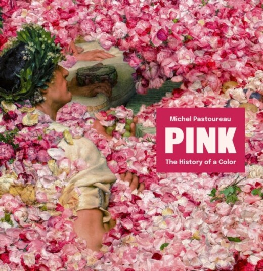 Pink  The History of a Color