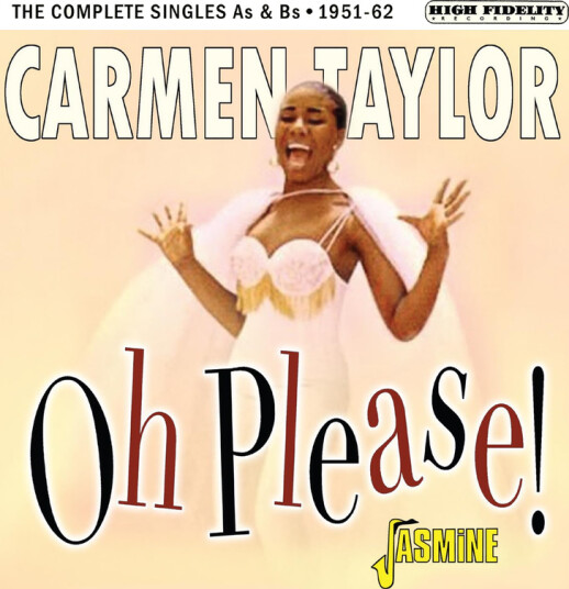 Carmen Taylor Oh Please! The Complete Singles As & Bs 195162 CD