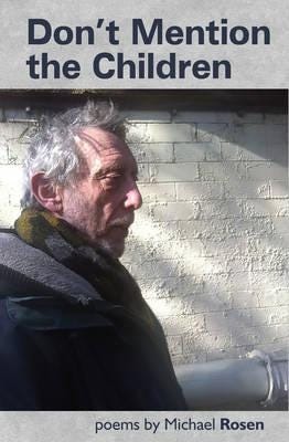 Don'T Mention The Children Av Michael Rosen