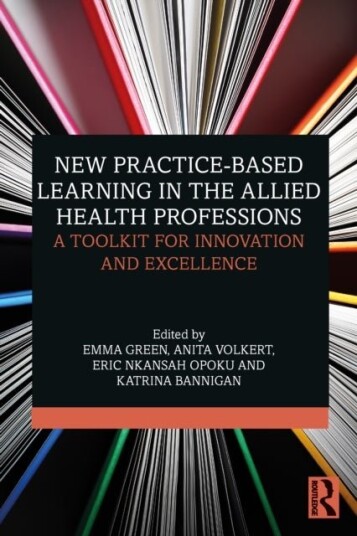 New Practice based Learning in the Allied Health Professions