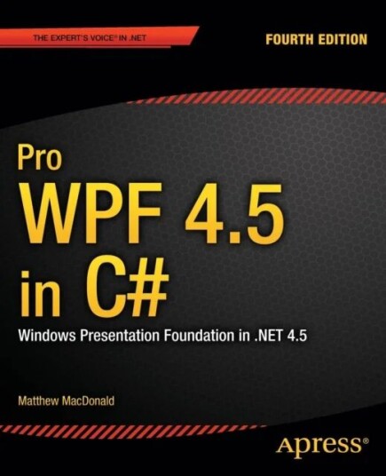 Pro Wpf 4.5 In C# Av Matthew Macdonald